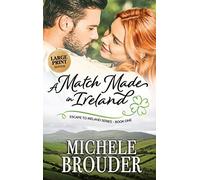 A Match Made In Ireland (Large Print)