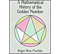 A Mathematical History Of The Golden Number