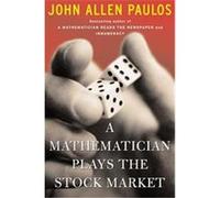 A Mathematician Plays the Stock Market John Allen Paulos (Auteur)