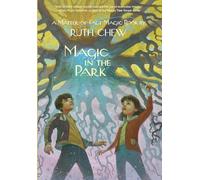 A Matter-of-Fact Magic Book: Magic in the Park