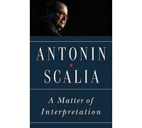 A Matter of Interpretation: Federal Courts and the Law