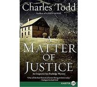 A Matter of Justice, Inspector Ian Rutledge Mysteries Charles Todd (Auteur)
