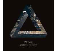 Dark Age - A Matter of Trust-Digi [Import]