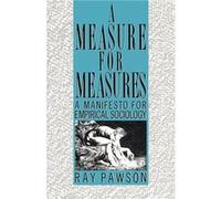 A Measure for Measures by R Pawson Ray Pawson (Auteur)