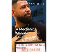 A Mechanics Manual: It is like a Bible, but for a mechanic.