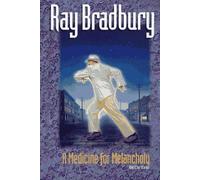 A Medicine For Melancholy And Other Stories