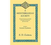 A Mediterranean Society, Volume I
