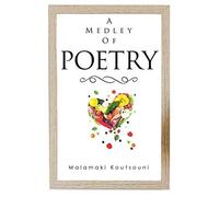 A Medley Of Poetry