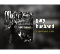 A Meeting of Spirits by Gary Husband [Audio CD] NEUF