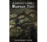 A Meeting Under A Banyan Tree