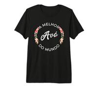 A Melhor AVO Do Mundo Best Grandma in Portugese T-Shirt Haut de Gamme