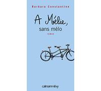 A Mélie, sans mélo