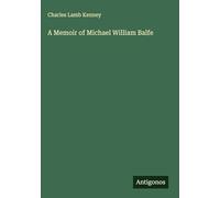 A Memoir of Michael William Balfe