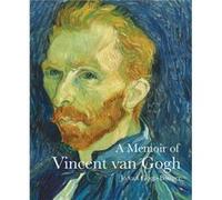 A Memoir of Vincent van Gogh by Jo van GoghBonger Inconnu (Auteur)