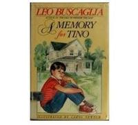 A Memory for Tino Leo F. Buscaglia (Auteur)