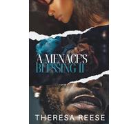 A Menace's Blessing 2: An Urban Romance Novel