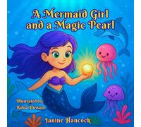 A Mermaid Girl and a Magic Pearl