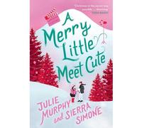A Merry Little Meet Cute - Julie Murphy - Harper Collins Libri - Poche - Roman