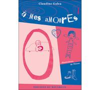 À mes amour - Claudine Galea - Rouergue - broché - Roman junior dès 9 ans