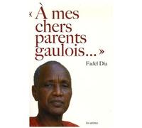 A Mes Chers Parents Gaulois
