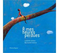 À mes heures perdues