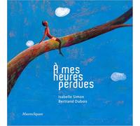 A mes heures perdues
