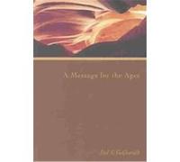 A Message for the Ages Joel S. Goldsmith, Lorraine Sinkler (Auteur)