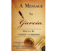A Message To Garcia