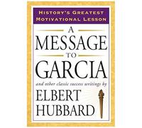 A Message To Garcia