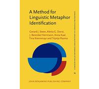 A Method for Linguistic Metaphor Identification: From MIP to MIPVU