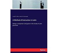 A Method Of Instruction In Latin