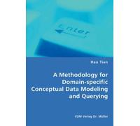 A Methodology For Domain-Specific Conceptual Data Modeling And Querying