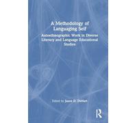 A Methodology of Languaging Self