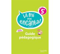 ¡A mí me encanta! 5e - Guide pédagogique Edition 2026 - Anthony Straub - Hachette Education - cartonné - Scolaire / Universitaire