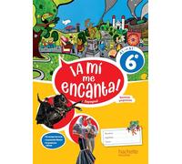 ¡A mí me encanta! 6e - Livre cahier - Ed. 2025