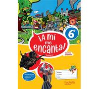 ¡A mí me encanta! 6e - Livre cahier Edition 2025 - Anthony Straub - Hachette Education - broché - Scolaire / Universitaire