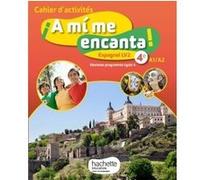 A mi me encanta espagnol cycle 4 / 4e LV2 - Cahier d'activités - éd. 2017 Anthony Straub (Auteur), Isabel Becerra Castro (Auteur), Jean-Michel Barreau (Auteur), Michelle Froger (Auteur), Véronique Dum