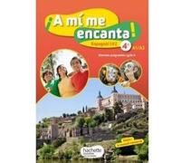 A mi me encanta espagnol cycle 4 / 4e LV2 - Livre élève - éd. 2017 Anthony Straub (Auteur), Isabel Becerra Castro (Auteur), Jean-Michel Barreau (Auteur), Michelle Froger (Auteur), Véronique Dumont-le 