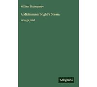 A Midsummer Night's Dream: in large print