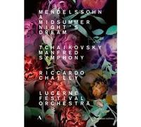 Riccardo Chailly, Lucerne Festival Orchestra – Mendelssohn et Tchaikovsky – DVD – NAXOS