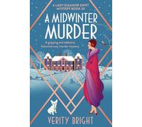 A Midwinter Murder: A gripping and addictive historical cozy murder mystery