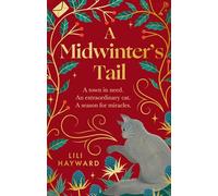 A Midwinter's Tail: the purrfect yuletide story for long winter nights