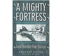 A Mighty Fortress Charles Alling (Auteur)
