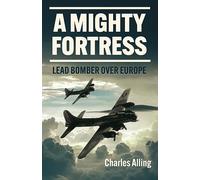 A Mighty Fortress by Charles Alling Charles Alling (Auteur)