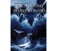 A Mighty Wind Begins To Blow