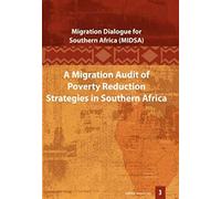 A Migration Audit Of Poverty Reduction Strategies In Southern Africa