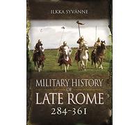 Military History Of Late Rome 284-361