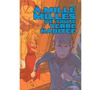 A MILLE MILLES DE TOUTE TERRE