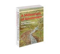 A Millennium of Amsterdam