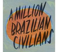 A Million Brazillian.